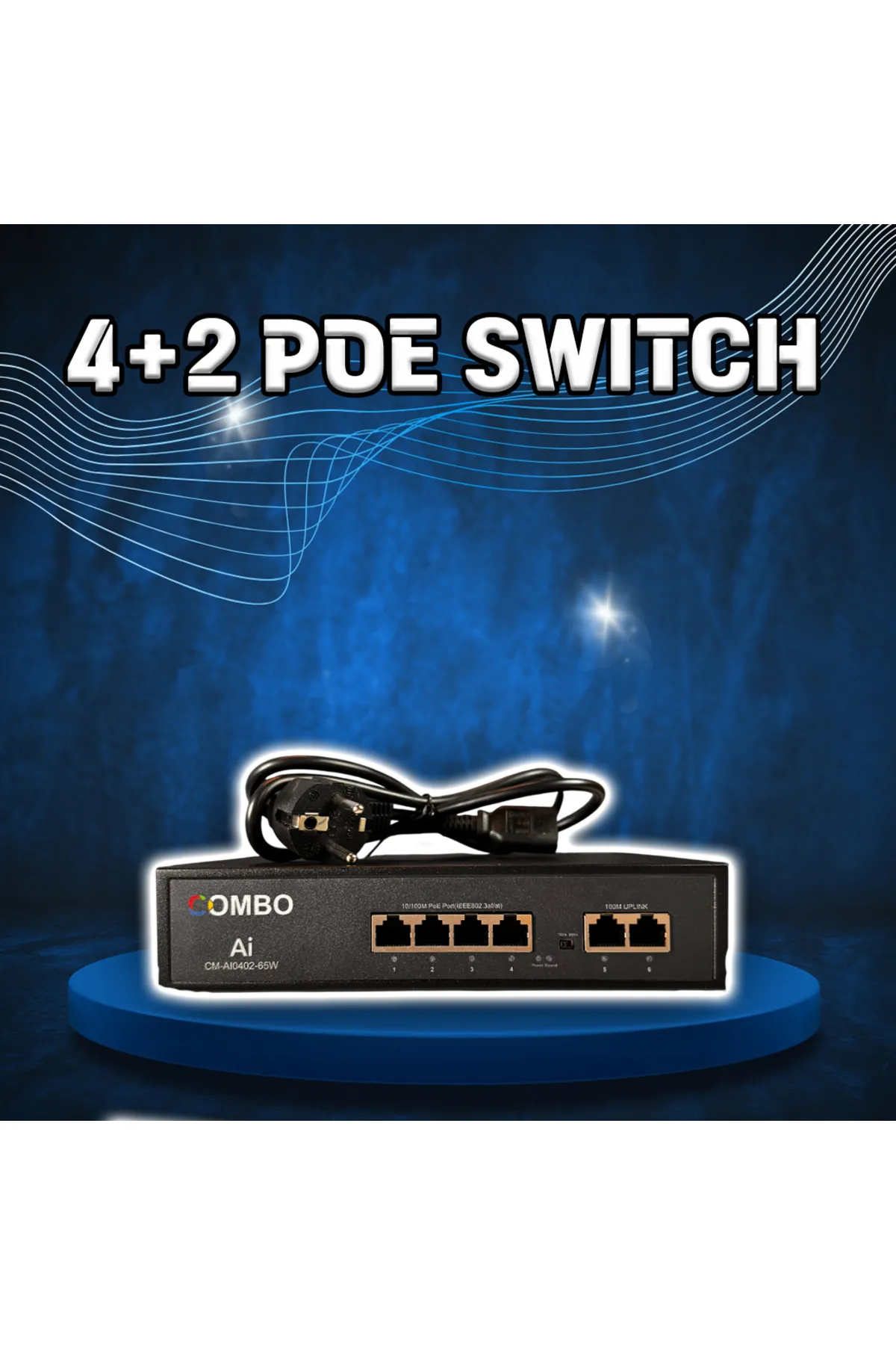 4+2 Port 10-100 Mbps PoE Switch  65W Güç  IP Kamera ve Ağ Cihazları İçin Combo Uplinkli Ethernet Switch
